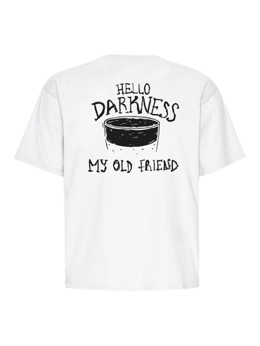 Hello Darkness - Regular Tee